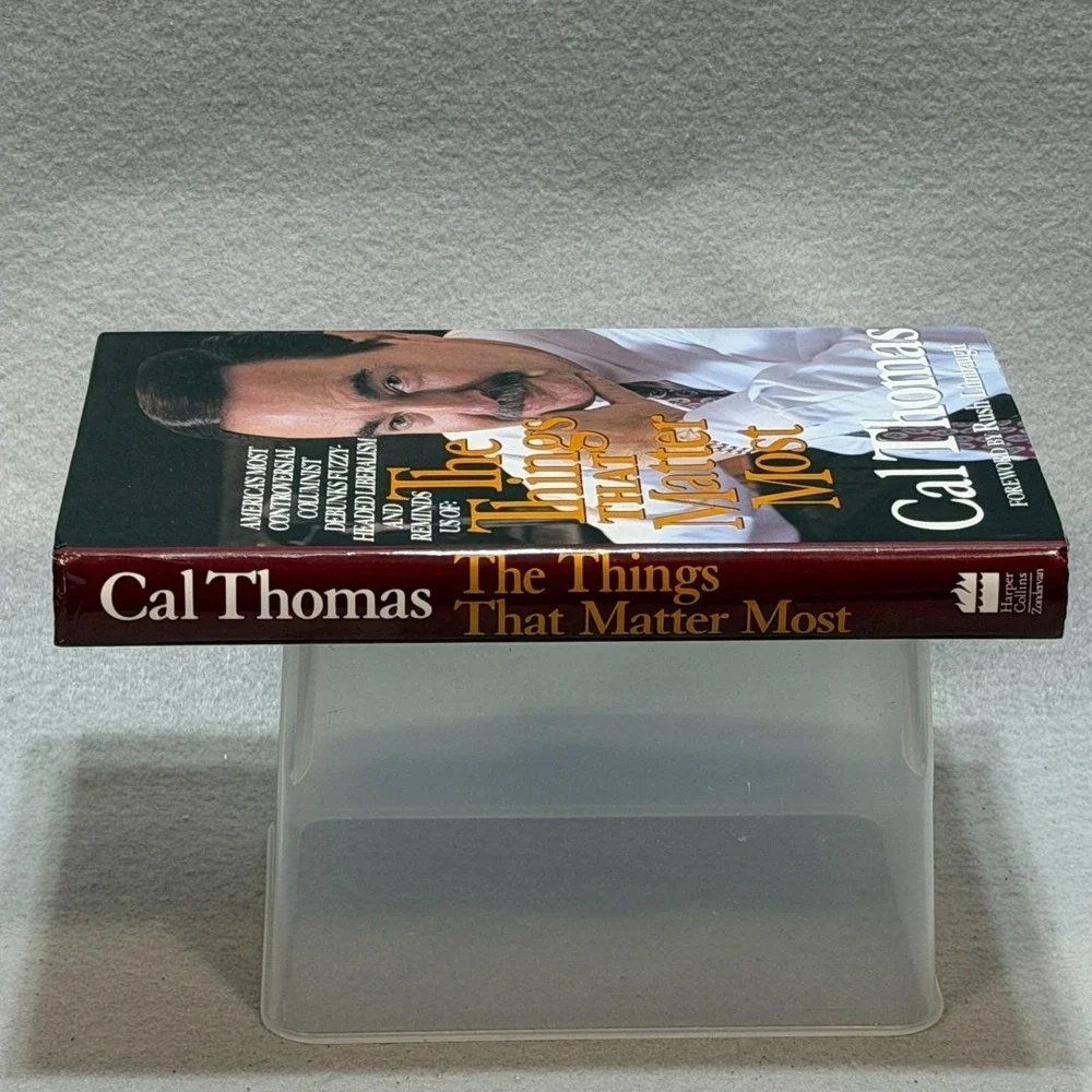 The Things That Matter Most Cal Thomas Signed First Edition HC/DJ Rush Limbaugh